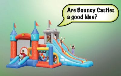Are Bouncy Castles a Good Idea?